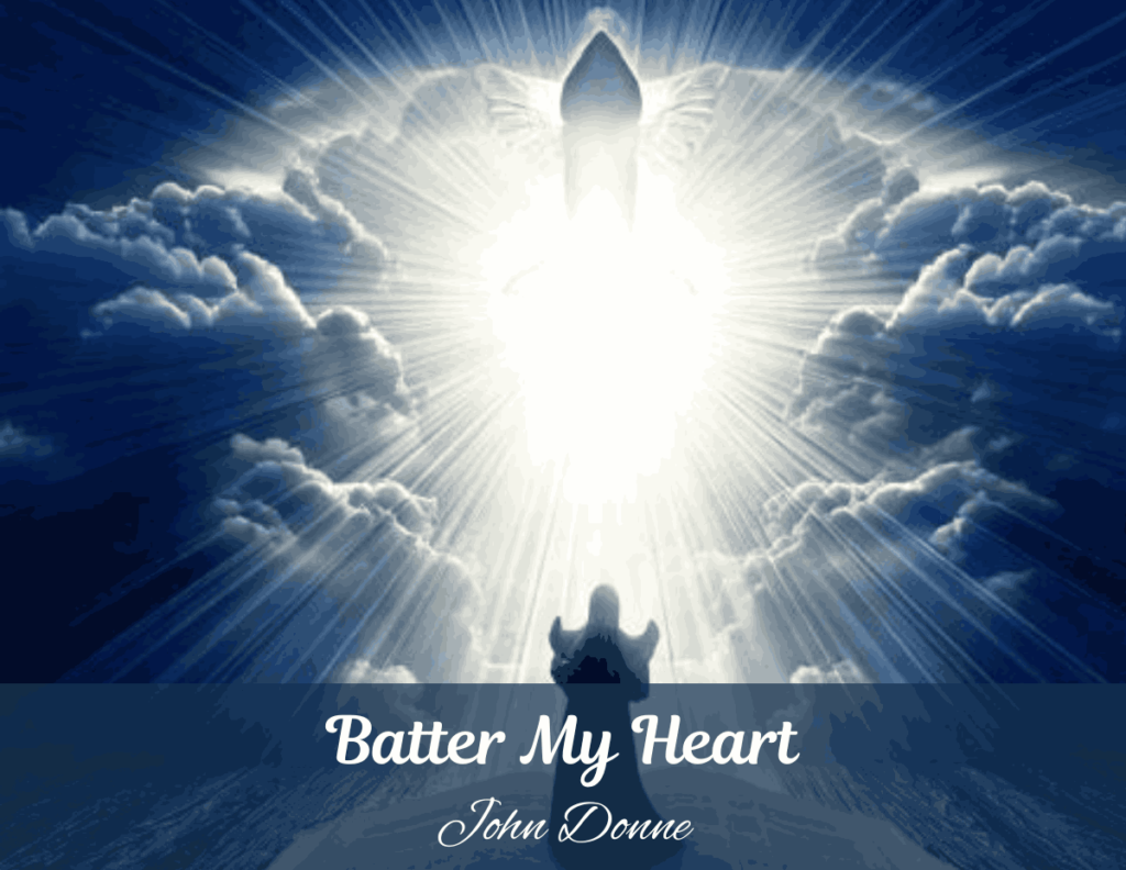 5 Powerful Insights on Donne Batter My Heart